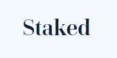 Staked us