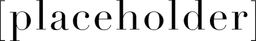 Placeholder