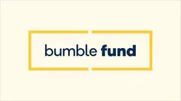 Bumble Fund