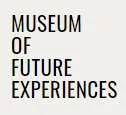 Museum of Future Experiences (MoFE)