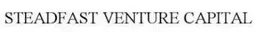 Steadfast Capital Management, VC Fund