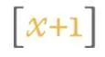 [x+1]