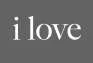 I Love