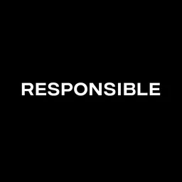 RESPONSIBLE