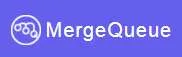 MergeQueue