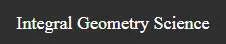 Integral Geometry Science