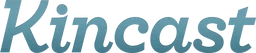 Kincast