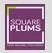 square plums