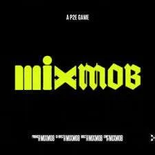 MixMob