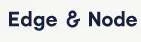 Edge & Node