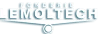Fonderie Lemoltech