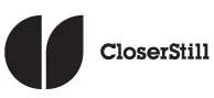 CloserStill