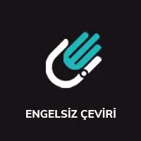 Engelsiz Çeviri