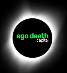 ego death capital