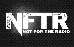 Not For The Radio