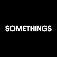 Somethings