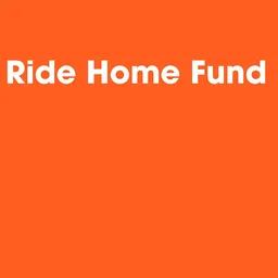 Ride Home Fund