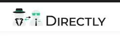 Directly
