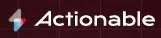 Actionable