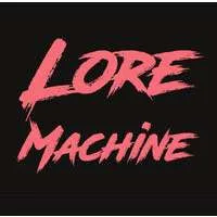 Lore Machine