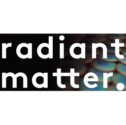 Radiant Matter