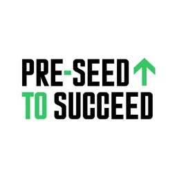 Pre-Seed to Succeed