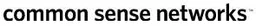 Common Sense Networks