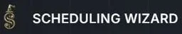 Scheduling Wizard