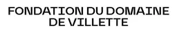 Fondation Domaine de Villette