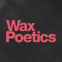 Wax Poetics