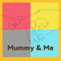 Mummy & Me