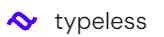 Typeless