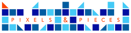 Pixels & Pieces
