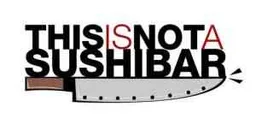 This is Not a Sushi Bar