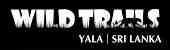 WILD TRAILS YALA
