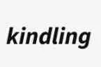 Kindling